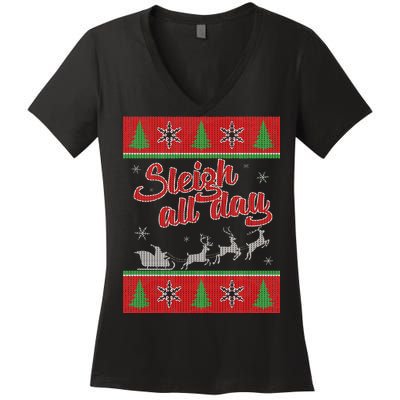 Sleigh All Day Ugly Christmas Women's V-Neck T-Shirt