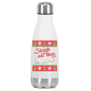 Sleigh All Day Ugly Christmas Stainless Steel Insulated Water Bottle