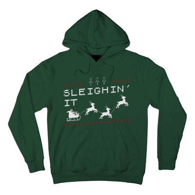 Sleighin It Ugly Christmas  Hoodie