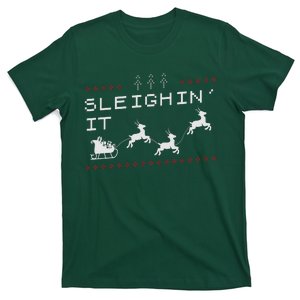 Sleighin It Ugly Christmas  T-Shirt