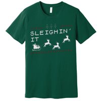 Sleighin It Ugly Christmas  Premium T-Shirt