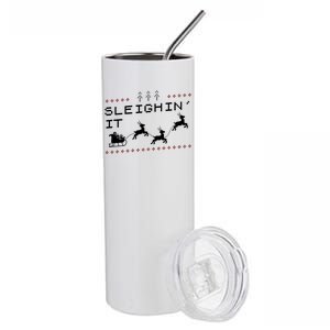 Sleighin It Ugly Christmas  Stainless Steel Tumbler