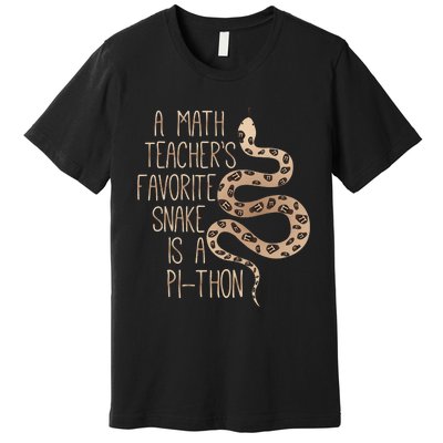 Snake Lovers Funny Math Saying, Pi Day Math Teachers Funny Premium T-Shirt