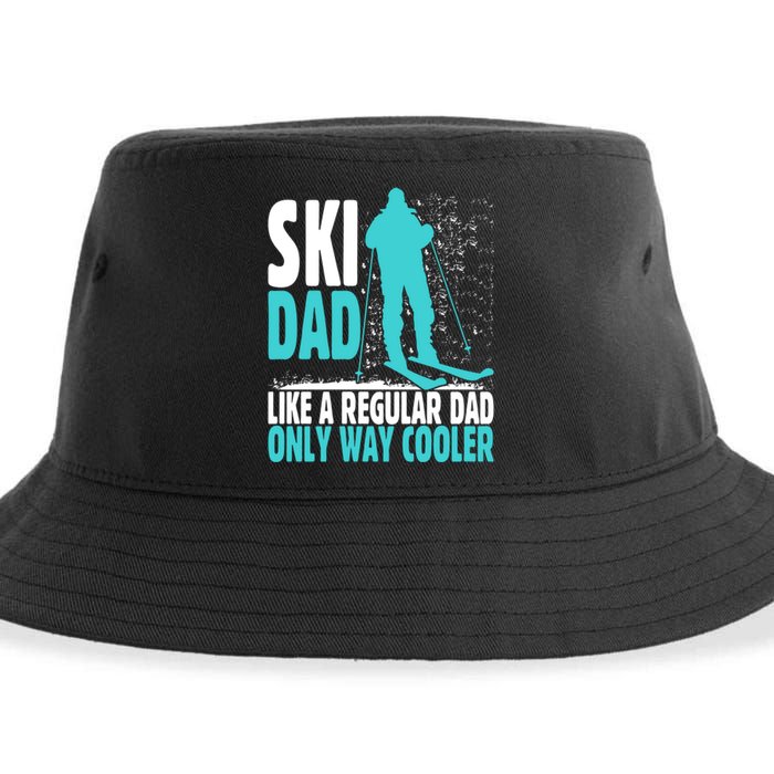 Skier Lover Funny Ski Dad Like A Regular Dad Only Way Cooler Gift Sustainable Bucket Hat