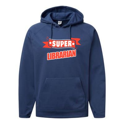 Super Librarian Funny Librarian Gift Performance Fleece Hoodie