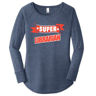 Super Librarian Funny Librarian Gift Women's Perfect Tri Tunic Long Sleeve Shirt