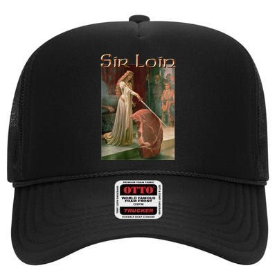 Sir Loin Funny Sirloin Steak High Crown Mesh Back Trucker Hat