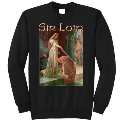 Sir Loin Funny Sirloin Steak Sweatshirt