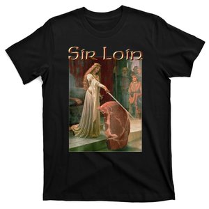 Sir Loin Funny Sirloin Steak T-Shirt