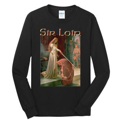 Sir Loin Funny Sirloin Steak Tall Long Sleeve T-Shirt