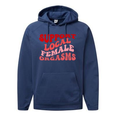 Support Local Female Orgasms Groovy Performance Fleece Hoodie