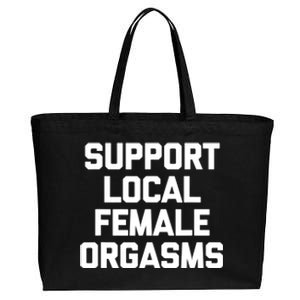 Support Local Female Orgasms Cotton Canvas Jumbo Tote