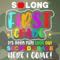 So Long First Grade Hello Second Grade Here I Come 2nd Grade Legacy Tie Dye Trucker Hat