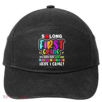 So Long First Grade Hello Second Grade Here I Come 2nd Grade 7-Panel Snapback Hat