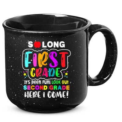 So Long First Grade Hello Second Grade Here I Come 2nd Grade 15oz Campfire Ceramic Mug