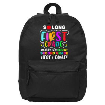 So Long First Grade Hello Second Grade Here I Come 2nd Grade 16 in Basic Backpack