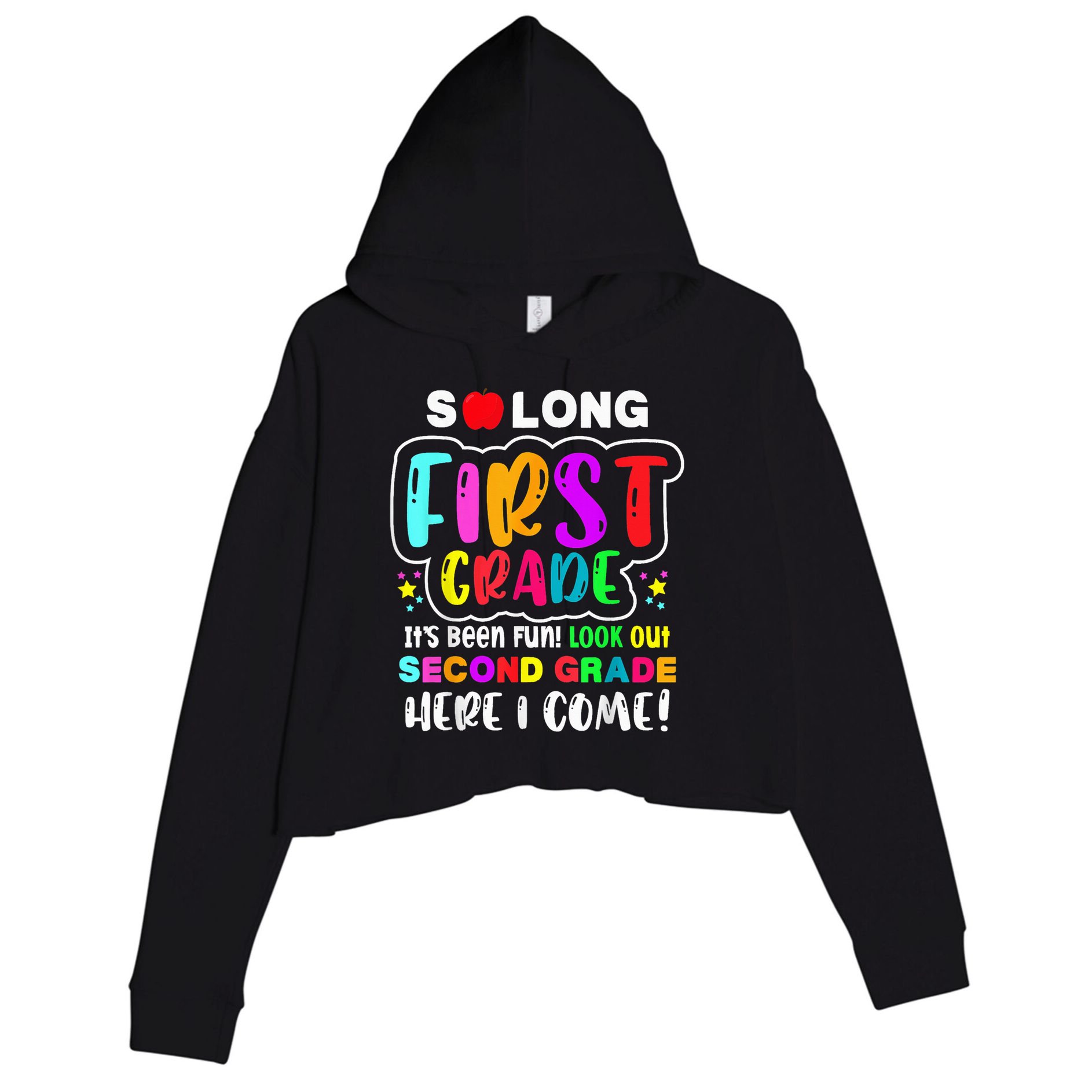 So Long First Grade Hello Second Grade Here I Come 2nd Grade Crop Fleece Hoodie
