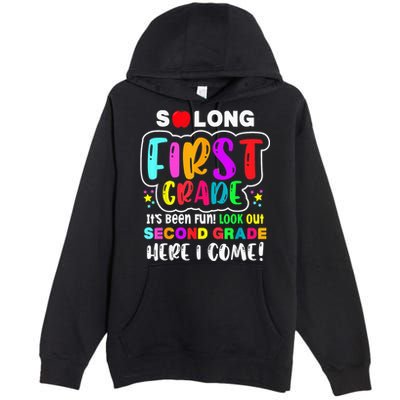 So Long First Grade Hello Second Grade Here I Come 2nd Grade Premium Pullover Hoodie