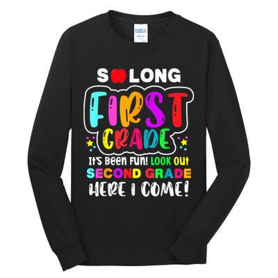 So Long First Grade Hello Second Grade Here I Come 2nd Grade Tall Long Sleeve T-Shirt