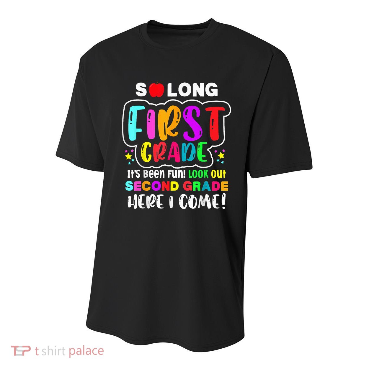 So Long First Grade Hello Second Grade Here I Come 2nd Grade Youth Performance Sprint T-Shirt