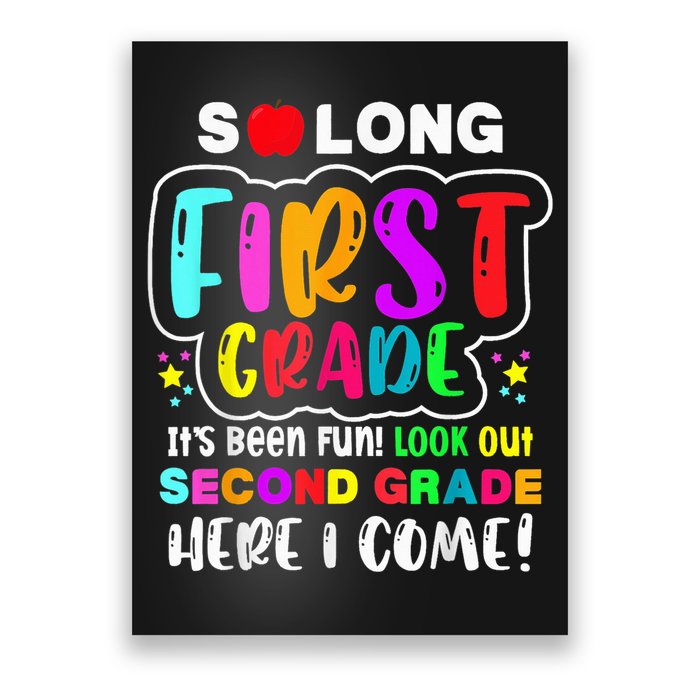 So Long First Grade Hello Second Grade Here I Come 2nd Grade Poster