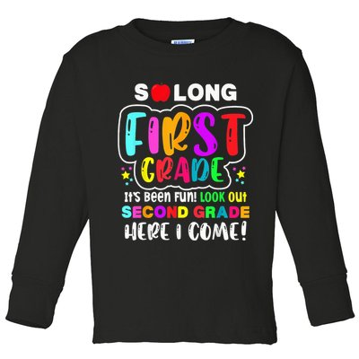 So Long First Grade Hello Second Grade Here I Come 2nd Grade Toddler Long Sleeve Shirt