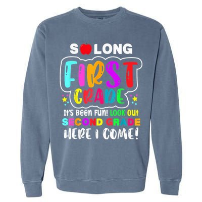 So Long First Grade Hello Second Grade Here I Come 2nd Grade Garment-Dyed Sweatshirt