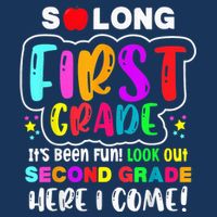 So Long First Grade Hello Second Grade Here I Come 2nd Grade Infant Baby Jersey Bodysuit
