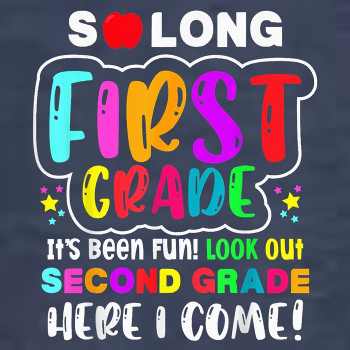 So Long First Grade Hello Second Grade Here I Come 2nd Grade Vector Backpack