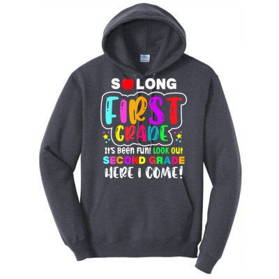 So Long First Grade Hello Second Grade Here I Come 2nd Grade Tall Hoodie