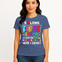 So Long First Grade Hello Second Grade Here I Come 2nd Grade Womens T-Shirt