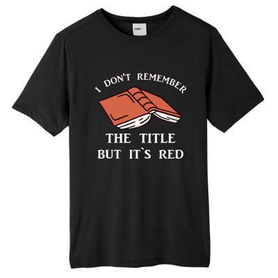 School Library Funny For Librarian Gift Tall Fusion ChromaSoft Performance T-Shirt