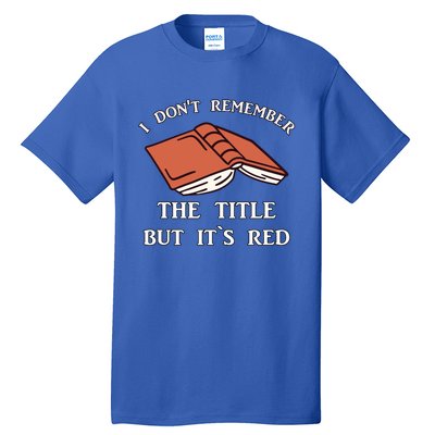 School Library Funny For Librarian Gift Tall T-Shirt