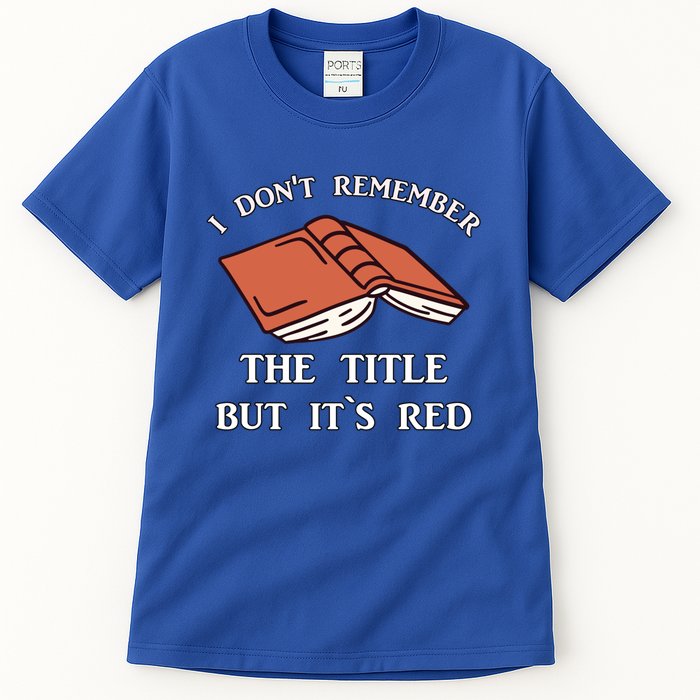 School Library Funny For Librarian Gift Tall T-Shirt