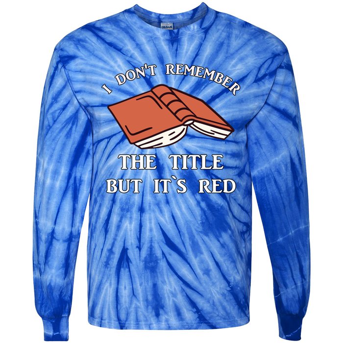 School Library Funny For Librarian Gift Tie-Dye Long Sleeve Shirt