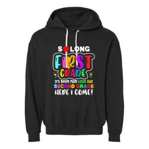 So Long First Grade Look Out Second Grade I Come Garment-Dyed Fleece Hoodie