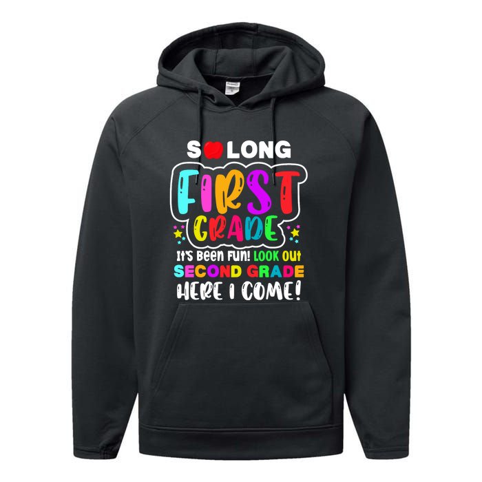 So Long First Grade Look Out Second Grade I Come Performance Fleece Hoodie