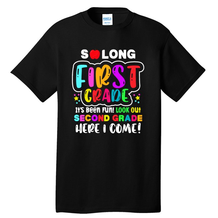 So Long First Grade Look Out Second Grade I Come Tall T-Shirt