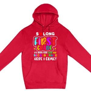 So Long First Grade Look Out Second Grade I Come Premium Pullover Hoodie