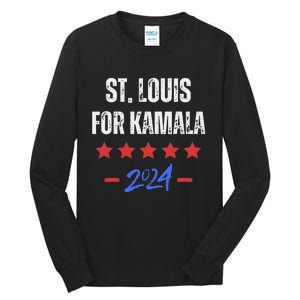 St. Louis For Kamala 2024 Dnc Kamala Harris Supporter Tall Long Sleeve T-Shirt