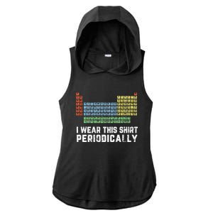 Science Lover Funny Chemistry Periodic Table Science Pun Ladies PosiCharge Tri-Blend Wicking Draft Hoodie Tank