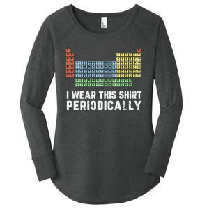 Science Lover Funny Chemistry Periodic Table Science Pun Women's Perfect Tri Tunic Long Sleeve Shirt