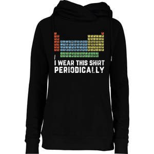 Science Lover Funny Chemistry Periodic Table Science Pun Womens Funnel Neck Pullover Hood