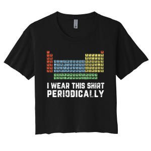 Science Lover Funny Chemistry Periodic Table Science Pun Women's Crop Top Tee