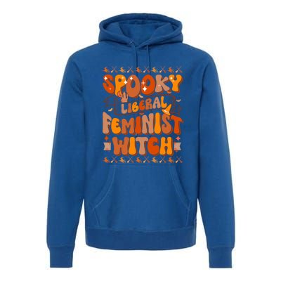 Spooky Liberal Feminist Witch Gift Premium Hoodie