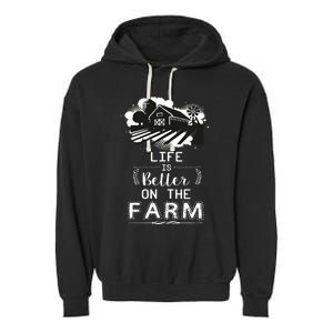 Support Local Farming Life Is Better On The Farm Garment-Dyed Fleece Hoodie