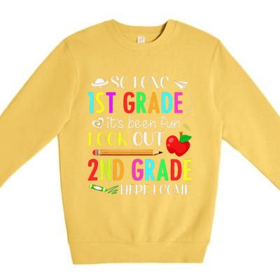 So Long First Grade 2nd Grade Here I Come 1st Day Of School Premium Crewneck Sweatshirt