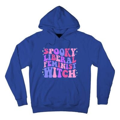 Spooky Liberal Feminist Witch Fall Rights Prochoice Meaningful Gift Tall Hoodie