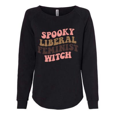 Spooky Liberal Feminist Witch S Rights Halloween Gift Womens California Wash Sweatshirt