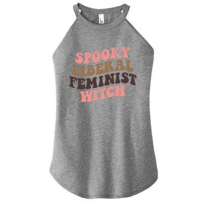 Spooky Liberal Feminist Witch S Rights Halloween Gift Women’s Perfect Tri Rocker Tank